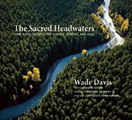 The Sacred Headwaters