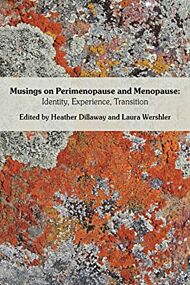 Musings on Perimenopause and Menopause