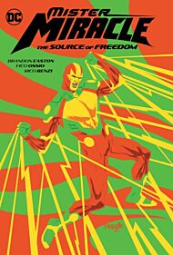 Mister Miracle: The Source of Freedom