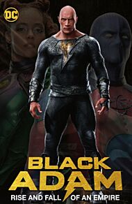 Black Adam: Rise and Fall of an Empire