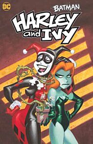 Batman: Harley and Ivy