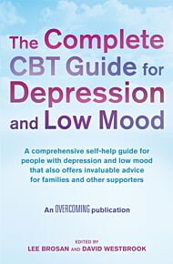 The Complete CBT Guide for Depression and Low Mood