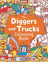 The Diggers and Trucks Colouring Book