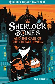 Sherlock Bones and the Case of the Crown Jewels