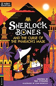 Sherlock Bones and the Curse of the Pharaoh¿s Mask