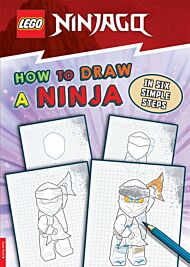 LEGO¿ NINJAGO¿: How to Draw a Ninja in Six Simple Steps