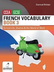 French Vocabulary Book Three for CCEA GCSE