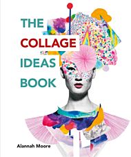 The Collage Ideas Book