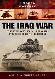 Iraq War: Operation Iraqi Freedom 2003