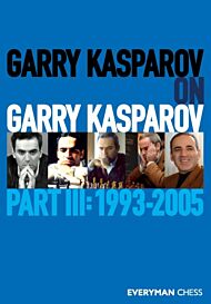 Garry Kasparov on Garry Kasparov, Part 3