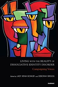 Living with the Reality of Dissociative Identity Disorder