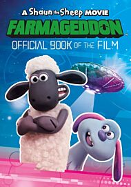 A Shaun the Sheep Movie: Farmageddon Book of the Film