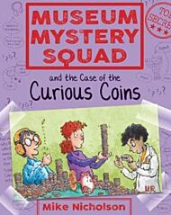 Museum Mystery Squad and the Case of the Curious Coins