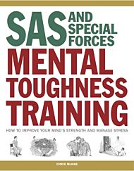 SAS and Special Forces Mental Toughness Training