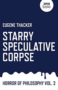 Starry Speculative Corpse ¿ Horror of Philosophy vol. 2