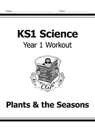 KS1 Science Year 1 Workout: Plants & the Seasons