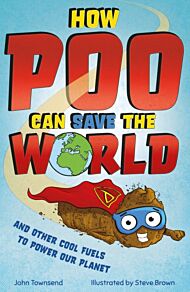 How Poo Can Save the World