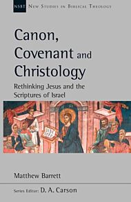 Canon, Covenant and Christology