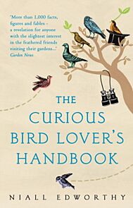 The Curious Bird Lover¿s Handbook