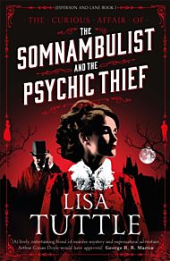 The Somnambulist and the Psychic Thief