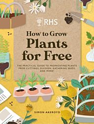 RHS How to Grow Plants for Free