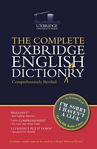 The Complete Uxbridge English Dictionary