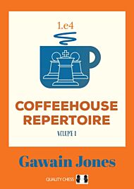 Coffeehouse Repertoire 1.e4 Volume 1