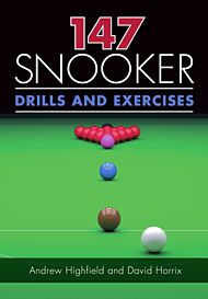 147 Snooker Drills and Exercises