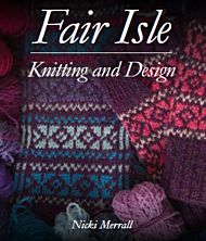 Fair Isle Knitting and Design