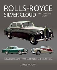 Rolls-Royce Silver Cloud - The Complete Story