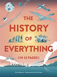 The History of Everything in 32 Pages