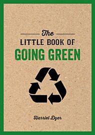 The Little Book of Going Green