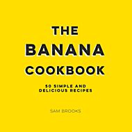 The Banana Cookbook