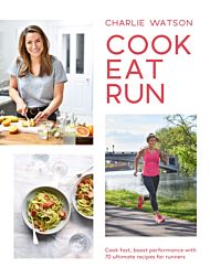 Cook, Eat, Run