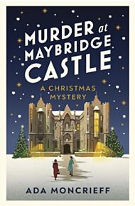 Murder at Maybridge Castle