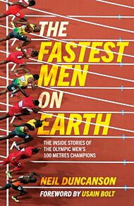 The Fastest Men on Earth