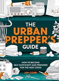 The Urban Prepper's Guide