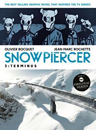 Snowpiercer Vol. 3: Terminus