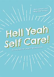 Hell Yeah Self-Care!