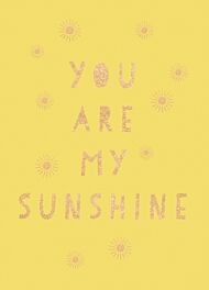 You Are My Sunshine