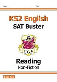 KS2 English Reading SAT Buster: Non-Fiction - Book 2 (for the 2024 tests)