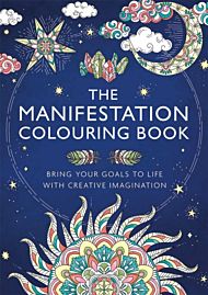 The Manifestation Colouring Book