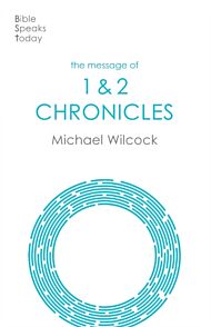 The Message of Chronicles