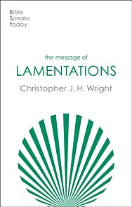 The Message of Lamentations