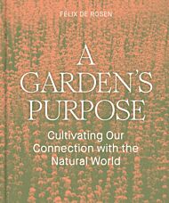 A Garden's Purpose