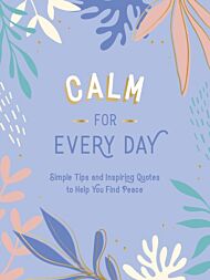 Calm for Every Day