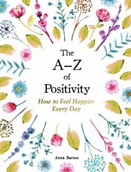 The A-Z of Positivity