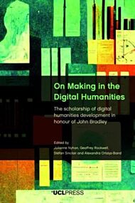 On Making in the Digital Humanities