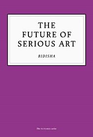 The Future of Serious Art