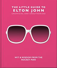 The Little Guide to Elton John